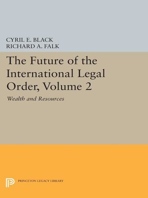 cover image of The Future of the International Legal Order, Volume 2